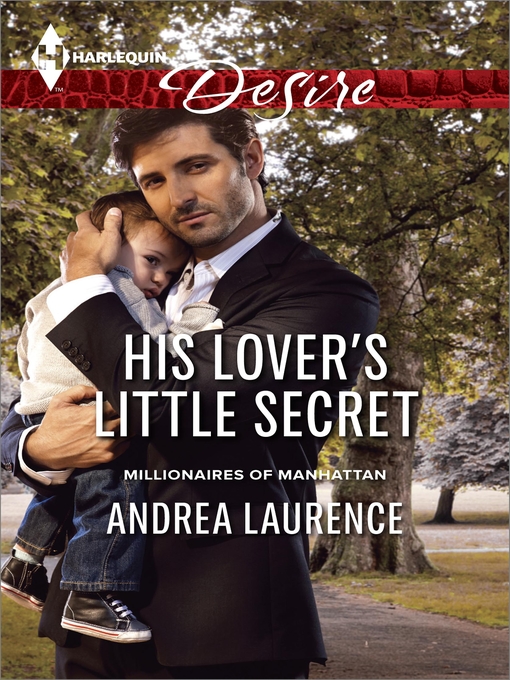 Title details for His Lover's Little Secret by Andrea Laurence - Available